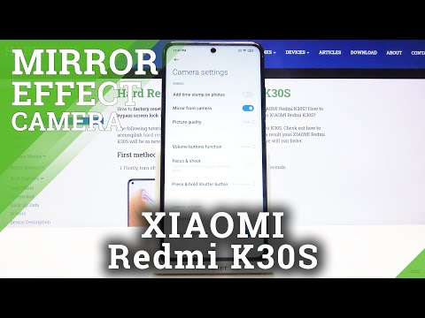 How to Turn Off Camera Mirror Effect on XIAOMI Redmi K30s – Disable Camera Mirror Effect