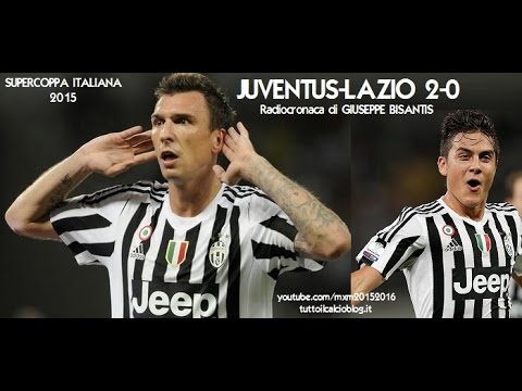 JUVENTUS-LAZIO 2-0 - Radiocronaca di Giuseppe Bisantis (8/8/2015) SUPERCOPPA ITALIANA (Rai Radio 1)