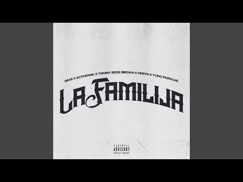 La Familija (feat. Tommy Boss Brown, Derya & Yung Porsche)