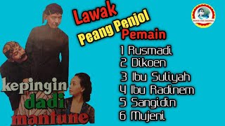 Download lagu LAWAK BANYUMASAN || PEANG PENJOL || KEPENGIN DADI MANTUNE mp3