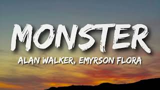 Download lagu Alan Walker, Emyrson Flora - Monster (Lyrics) mp3