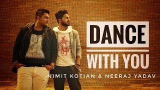 Jay Sean - Dance With You | Nimit Kotian featuring Neeraj Yadav