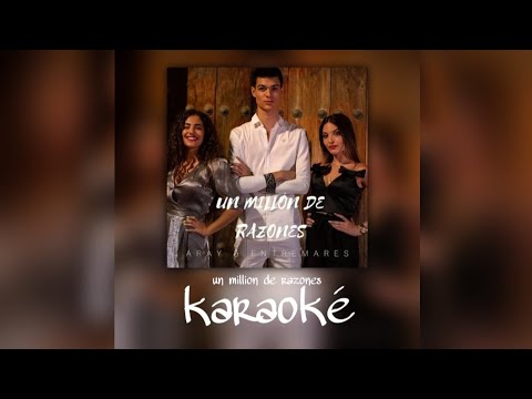 Aray,Entremares _-_ Un Millón De Razones (Karaoke)