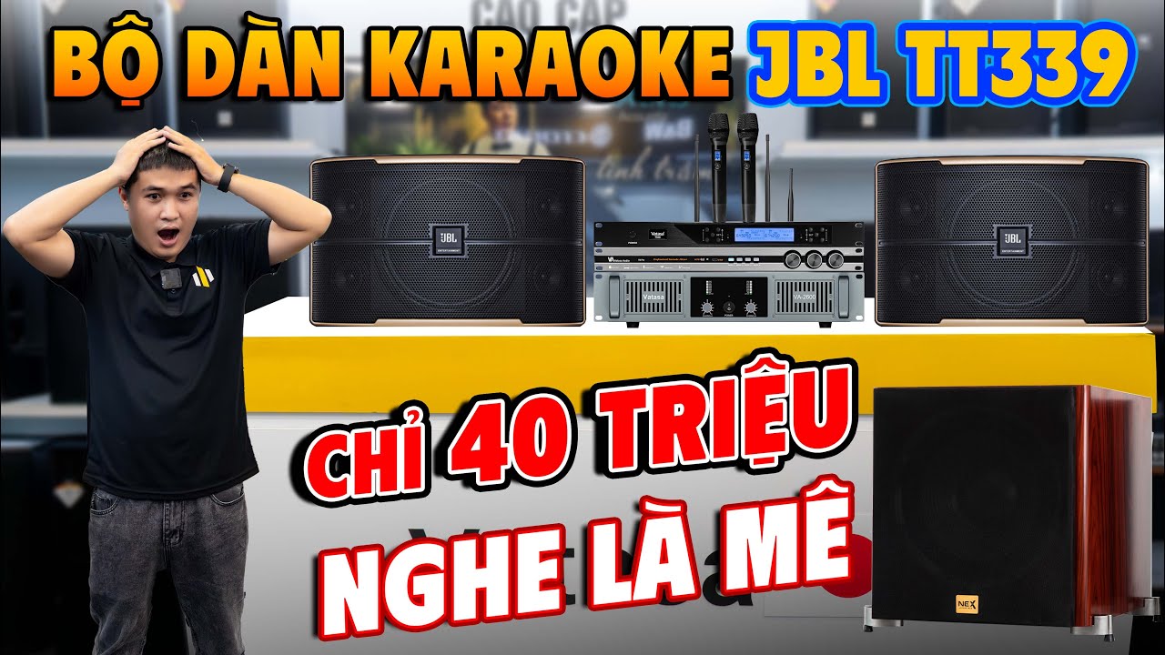 Video sản phẩm Dàn Karaoke JBL TT339: (JBL Pasion 12, Vatasa T500, Vatasa V6 Pro, Vatasa VA-2600, Nex 12)