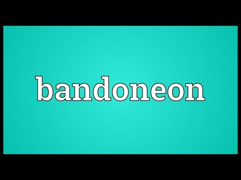 Bandoneon Meaning