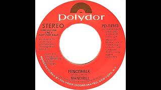 Mandrill – Fencewalk