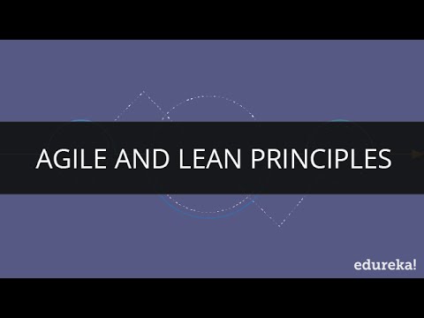 Agile and Lean Principles | Agile Framework | Agile Methodology Tutorial for Beginners | Edureka