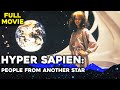 HYPER SAPIEN PEOPLE FROM ANOTHER STAR Full Length 80s Sci Fi Movie English