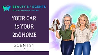 Scented Sunday - Your Car is Your 2nd Home, “treat it as such”