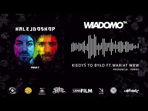 MADA F - "Kiedyś to było" ft. Wariat WRW