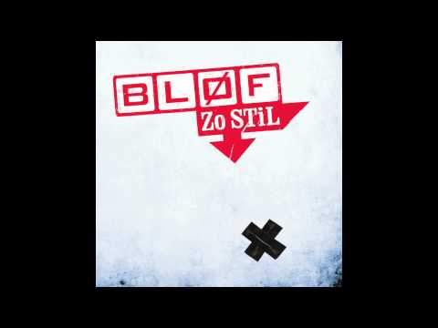 BLØF - Zo Stil