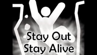 Abandoned Mines: STAY OUT STAY ALIVE