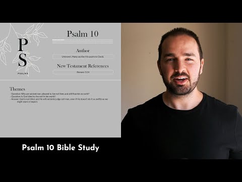 Psalm 10 Summary: 5 Minute Bible Study