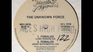 The Unknown Force - Females (Macola Records 1986)