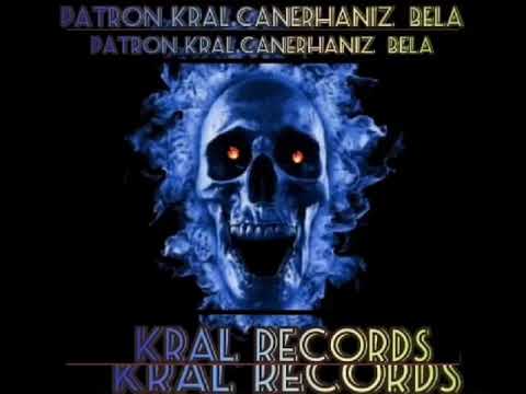 💀👑Dj Patron Kral Canerhaniz BeLa Aşktır Music👑💀KRAL RECORDS