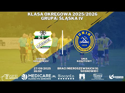Z SOSNOWCA Z TARCZĄ🛡🛡! KS GÓRNIK SOSNOWIEC - UNIA KOSZTOWY, SKRÓT MECZU (27.09.2025)💛💙
