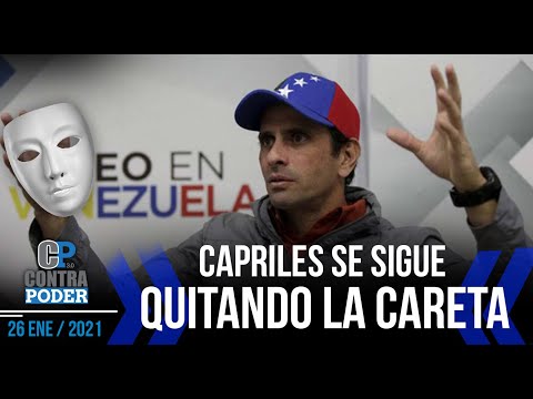 Capriles se sigue QUITANDO la CARETA | Contrapoder 3.0 | Factores de poder | 1 de 2