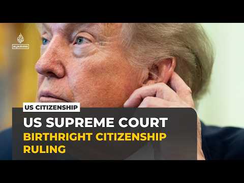 US birthright citizenship: Supreme court rules against Trump's ban