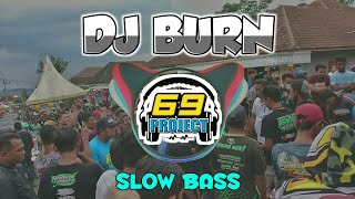 Download lagu DJ BURN BY 69 PROJECT SLOW BASS MANTAP, JINGLE D&D AUDIO mp3 Download lagu DJ BURN BY 69 PROJECT SLOW BASS MANTAP, JINGLE D&D AUDIO mp3