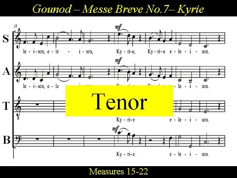 Gounod - Messe brève no 7 Kyrie - Tenor