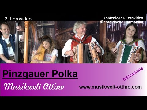 Pinzgauer Polka - 2. Lernvideo - Musikwelt Christian Ottino & Heli Auer (c) 2022