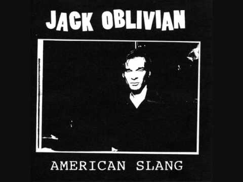 Jack Oblivian - American slang