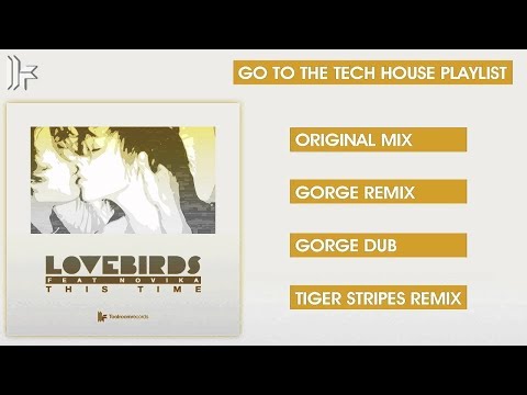 Lovebirds 'This Time' (Gorge Remix)