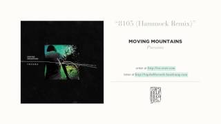 "8105 (Hammock Remix)" by Moving Mountains