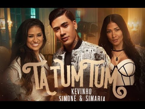 Kevinho e Simone & Simaria - Ta Tum Tum