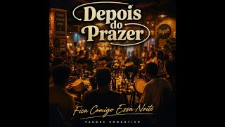 Banda Depois do Prazer - Pagode Romântico ao Vivo na #mp3livre FM