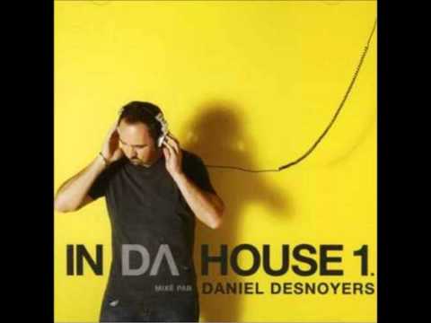 Daniel Desnoyers - Hangin' around (In da house vol.1)