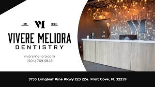 Vivere Meliora Dentistry | Office Tour