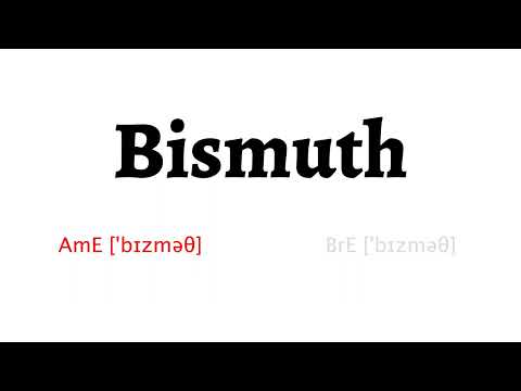 How to Pronounce bismuth in American English and British Englishbismuth
