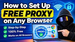 HOW TO SET UP A FREE PROXY ON YOUR BROWSER | STEP-BY-STEP