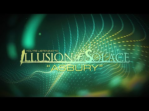 Illusion of Solace - Asbury