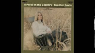 But You Know I Love You - Skeeter Davis