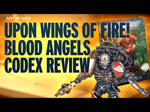 NEW Blood Angels Codex Review!  Massive Changes to the Faction!