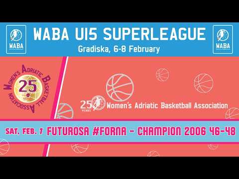2025-26 WABA U15 Superleague: Futurosa #Forna-Champion 2006 46-48 (07/02)