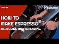 How To Make Espresso Measuring And Tampering Shorts