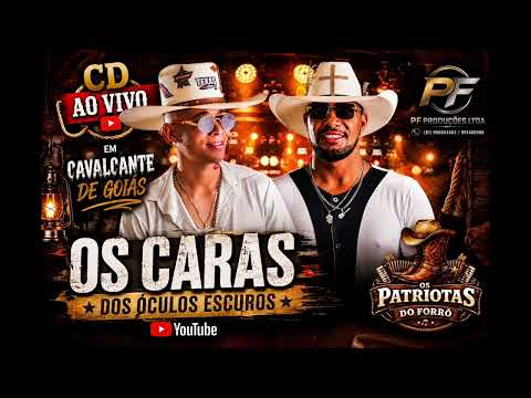 Os patriotas  ao vivo em cavalcante de Goiás 2026 