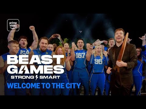 Beast Games Strong vs. Smart: Welcome To The City | Prime Video
