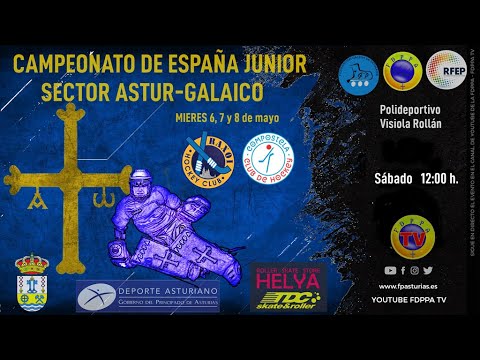 EN DIRECTO : H.C. RAXOI vs C.H. COMPOSTELA - SECTOR ASTUR-GALAICO- CAMPEONATO DE ESPAÑA JUNIOR 2022