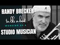 Randy Brecker talks about being a studio musician in 1970s