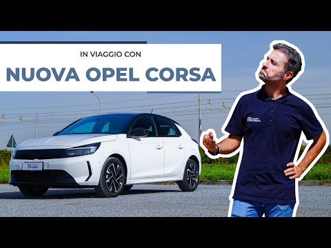 Proviamo la nuova Opel Corsa | Scopriamo insieme l'attesissimo RESTYLING