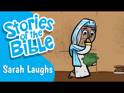 Sarah Laughs | Stories of the Bible