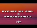 Excuse Me Girl X Ambarsariya Lyrics Arjun