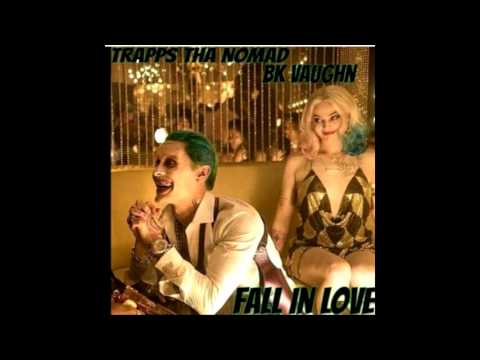 Fall In Love - Trapps The Nomad x BK Vaughn