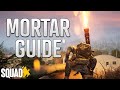 Complete Mortar Guide | Ranging & Elevation, FOB Tactics and Advanced Mortar Strategy for Squad