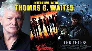 Interview with Thomas G. Waites - The Warriors and The Thing