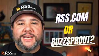 RSS.com vs Buzzsprout: Which Podcast Hosting Platform Is Best for You?